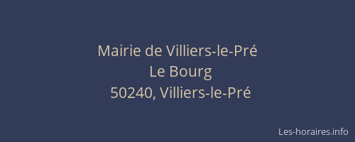 Mairie de Villiers-le-Pré