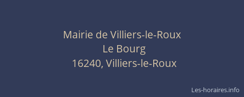 Mairie de Villiers-le-Roux