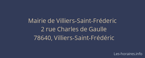 Mairie de Villiers-Saint-Fr&eacute;deric