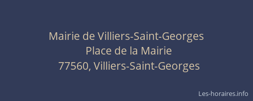 Mairie de Villiers-Saint-Georges