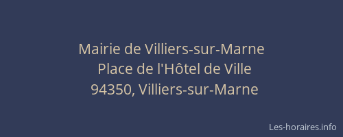 Mairie de Villiers-sur-Marne