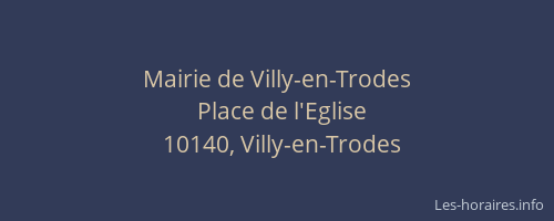 Mairie de Villy-en-Trodes