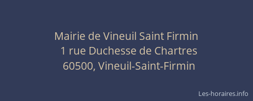 Mairie de Vineuil Saint Firmin