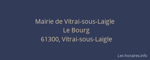 Mairie de Vitrai-sous-Laigle