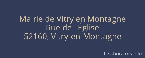 Mairie de Vitry en Montagne