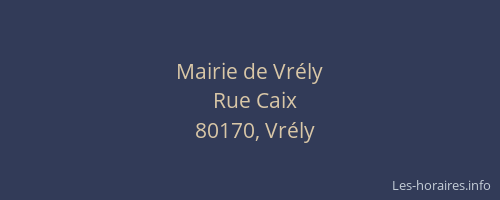 Mairie de Vr&eacute;ly