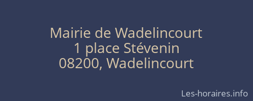 Mairie de Wadelincourt