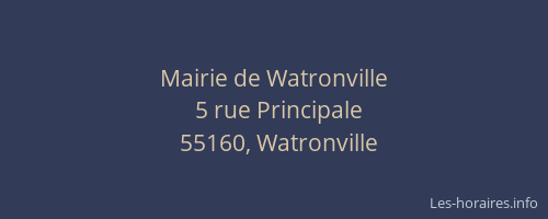 Mairie de Watronville