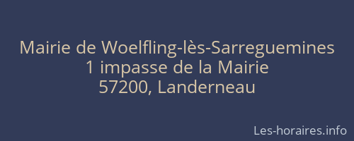 Mairie de Woelfling-l&egrave;s-Sarreguemines