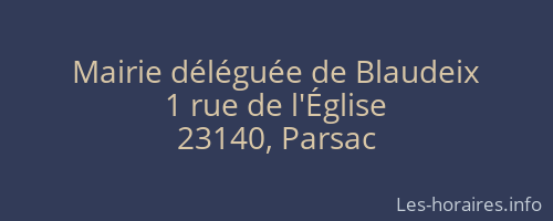Mairie déléguée de Blaudeix