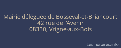 Mairie déléguée de Bosseval-et-Briancourt