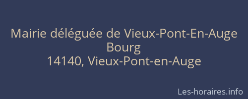 Mairie déléguée de Vieux-Pont-En-Auge