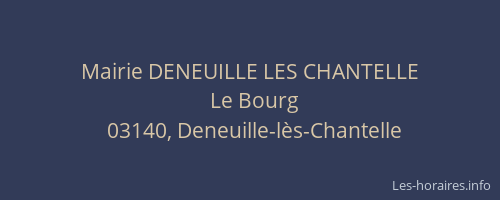 Mairie DENEUILLE LES CHANTELLE