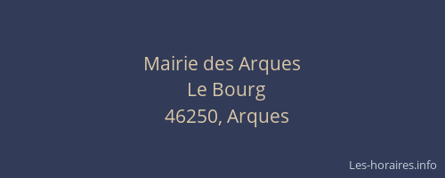 Mairie des Arques
