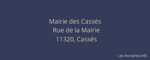 Mairie des Cass&eacute;s