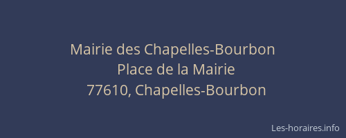 Mairie des Chapelles-Bourbon