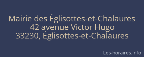 Mairie des Églisottes-et-Chalaures
