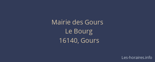 Mairie des Gours
