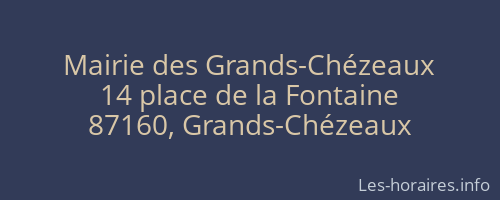 Mairie des Grands-Chézeaux