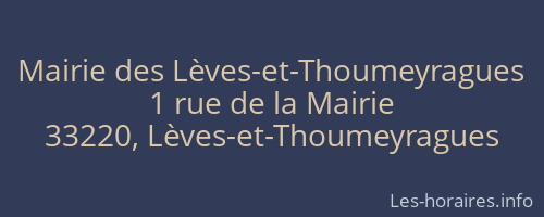 Mairie des Lèves-et-Thoumeyragues