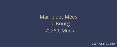 Mairie des M&eacute;es
