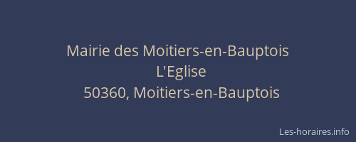Mairie des Moitiers-en-Bauptois
