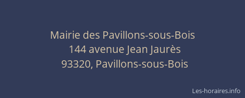 Mairie des Pavillons-sous-Bois