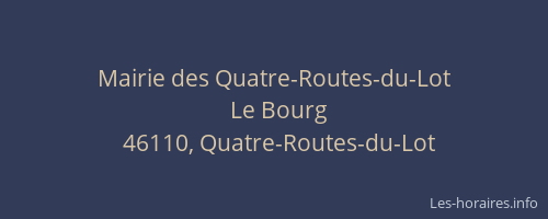 Mairie des Quatre-Routes-du-Lot
