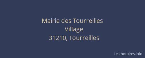 Mairie des Tourreilles