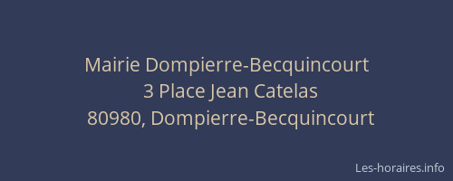 Mairie Dompierre-Becquincourt