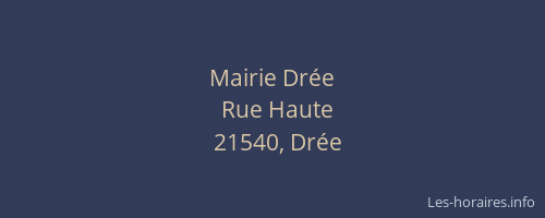 Mairie Dr&eacute;e