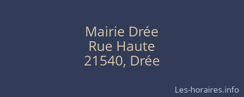 Mairie Drée