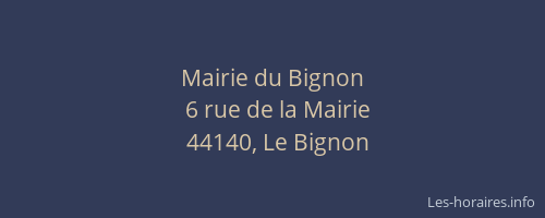 Mairie du Bignon
