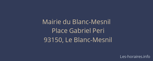 Mairie du Blanc-Mesnil