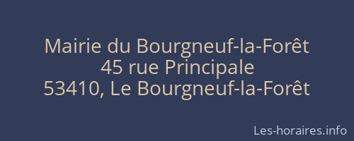 Mairie du Bourgneuf-la-Forêt