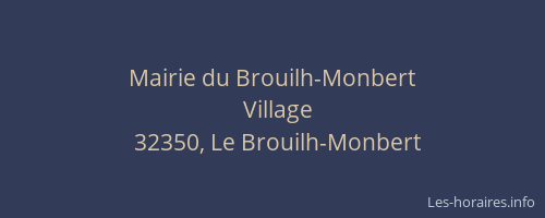 Mairie du Brouilh-Monbert