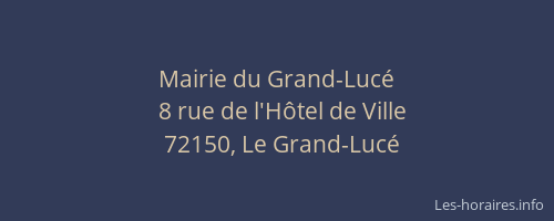 Mairie du Grand-Luc&eacute;