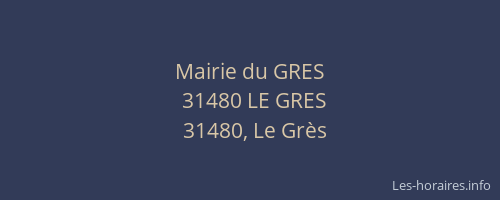 Mairie du GRES