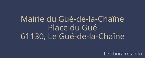 Mairie du Gué-de-la-Chaîne