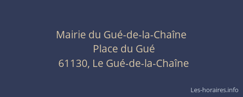 Mairie du Gu&eacute;-de-la-Cha&icirc;ne