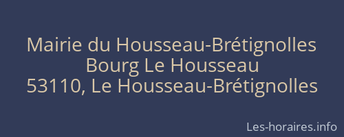Mairie du Housseau-Brétignolles