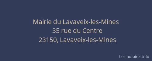 Mairie du Lavaveix-les-Mines