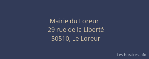 Mairie du Loreur