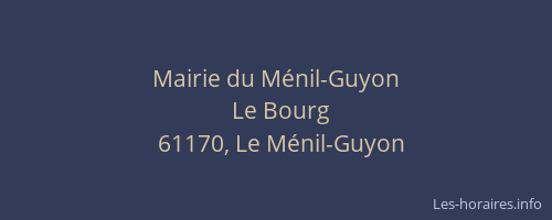 Mairie du M&eacute;nil-Guyon