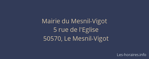 Mairie du Mesnil-Vigot