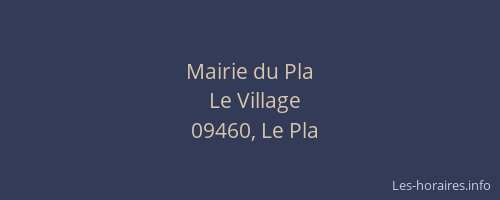 Mairie du Pla
