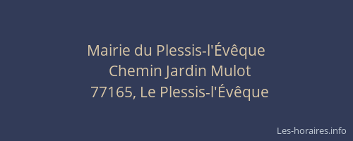 Mairie du Plessis-l'Évêque