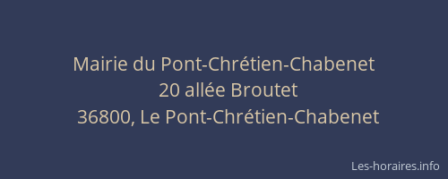 Mairie du Pont-Chr&eacute;tien-Chabenet