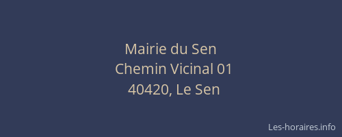 Mairie du Sen
