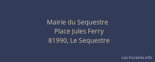 Mairie du Sequestre